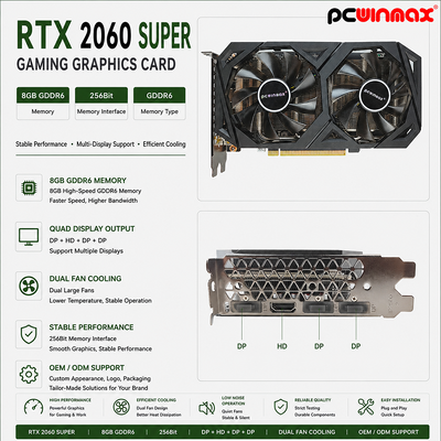 PCWINMAX Grafikkarte RTX 2060 Super 8GB GDDR6 256Bit Dual-Fan GPU mit HD+3DP Ray Tracing für Gaming PC OEM Großhandel